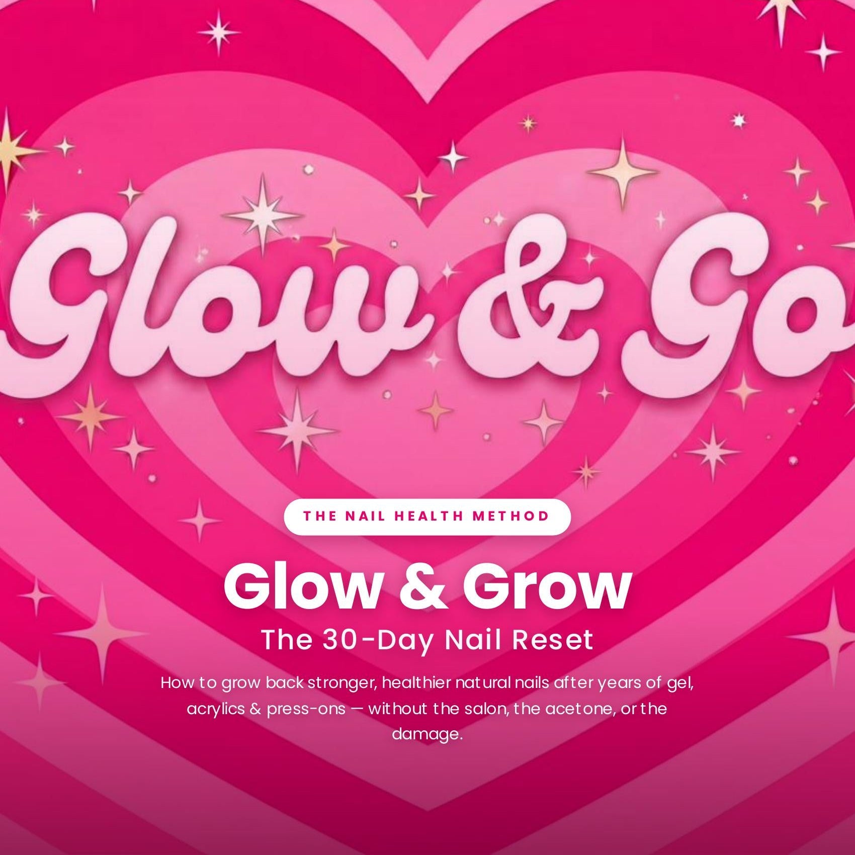 Glow & Grow — The 30-Day Nail Reset (Digital Guide)